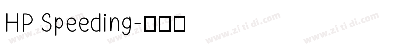 HP Speeding字体转换
